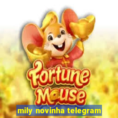 mily novinha telegram